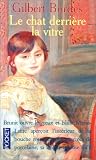 Le chat derri�re la vitre