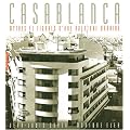Casablanca : Mythes et figures d'une aventure urbaine