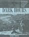 Search : Dark Hours: South Carolina Soldiers, Sailors and Citizens Held in Captivity During the War for Southern Independence, 1861-1865