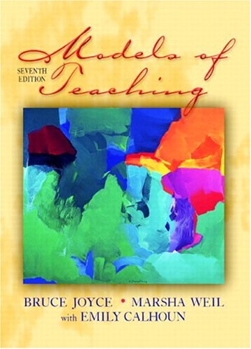 Models of Teaching, MyLabSchool Edition (7th Edition)