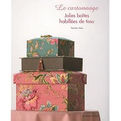 Le cartonnage : Jolies bo�tes habill�es de tissu