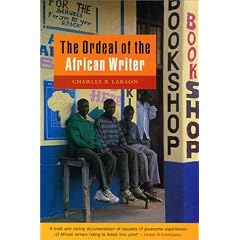 The Ordeal of the African Writer