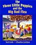 The Three Little Puppies and the Big Bad Flea