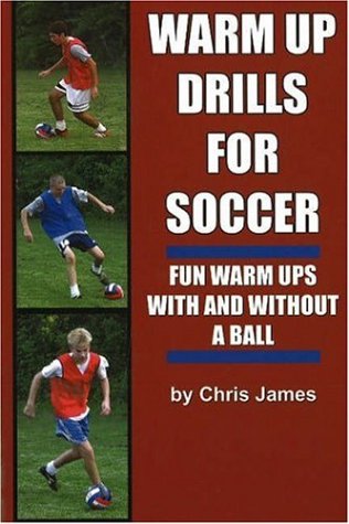 Warm Up Drills for Soccer: Fun Warm Ups with and without a Ball