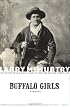 Buffalo Girls : A Novel