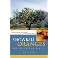 Snowball Oranges: One Mallorcan Winter (Summersdale travel) by Peter Kerr
