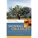 Snowball Oranges: One Mallorcan Winter (Summersdale travel)