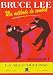 Ma m�thode de combat, Jeet Kune Do, Tome 1. Le Self-D�fense