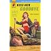 Kiss Her Goodbye (Hard Case Crime)