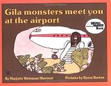 Gila Monsters Meet You At the Airport (Reading Rainbow Book)