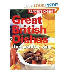 Great British Dishes the Healthy Way (Readers Digest)