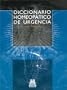 Diccionario Homeopatico de Urgencia (Spanish Edition)