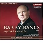 Barry Banks Sings Bel Canto Arias by Alan Opie, Gaetano Donizetti, Pietro Mascagni, Wolfgang Amadeus Mozart, and Gioachino Rossini