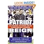 Patriot Reign: Bill Belichick, the Coaches, and the Players Who Built a Champion