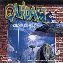 Cirque du Soleil - Quidam
