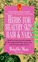 Herbs for Healthy Skin, Hair, and Nails (Keats Good Herb Guide)