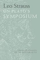 Leo Strauss On Plato's Symposium