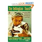 The Tellington TTouch : A Revolutionary Natural Method to Train and Care for Your Favorite... by Linda Tellington-Jones and Sybil Taylor