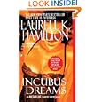 Incubus Dreams (Anita Blake, Vampire Hunter, Book 12) by Laurell K. Hamilton