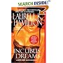 Incubus Dreams (Anita Blake, Vampire Hunter: Book 12)