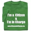 I'm A Citizen & I'm In Charge T-Shirt