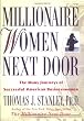 Millionaire Women Next Door: The Many Journeys of Successful American Businesswomen