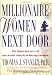 Millionaire Women Next Door: The Many Journeys of Successful American Businesswomen