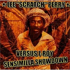 Sensimilla Showdown by  Lee "Scratch" Perry & I-Roy 