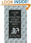 A Guide To Collecting Antique Historical Prints