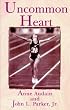 Uncommon Heart