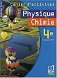 Physique Chimie 4e : Cahier d'activit�s