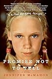 Promise Not to Tell: A Novel