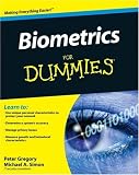 Biometrics For Dummies (For Dummies (Computer/Tech))