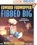 Edwurd Fudwupper Fibbed Big