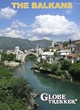 Globe Trekker - The Balkans