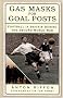 Gas Masks for Goal Posts: Football in Britain During the Second World War