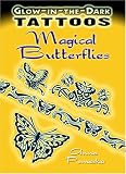 Glow-in-the-Dark Tattoos Magical Butterflies