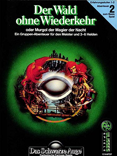 Das Schwarze Auge: Der Wald ohne Wiederkehr (PDF): Das Schwarze Auge Abenteuer B2 (German Edition)