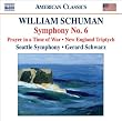 Schuman: Symphony No. 6, Prayer in a Time of War, New England Triptych