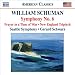 Schuman: Symphony No. 6 / Prayer in Time of War / New England Triptych
