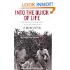 Into the Quick of Life: The Rwandan Genocide - The Survivors Speak