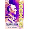 Seeker!: Ken Campbell - Five Amazing Lives