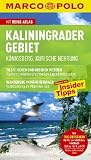 MARCO POLO Reiseführer Kaliningrader Gebiet, Königsberg, Kurische Nehrung: Reisen mit Insider-Tipps - Mit Reiseatlas - Thoralf Plath