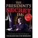 The President's Secret IMs