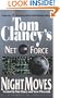 Night Moves: Net Force 03