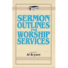 Sermon Outlines for Worship Services