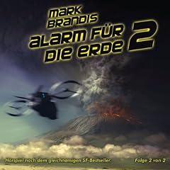 18: Alarm f�r die Erde (Teil 2 von 2)