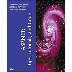 ASP.NET: Tips, Tutorials and Code (Sams White Book)