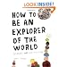 How to Be an Explorer of the World: Portable Life Museum