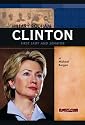 Hillary Rodham Clinton: First Lady And Senator (Signature Lives)